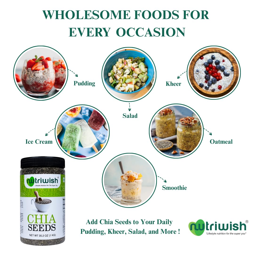 Nutriwish Chia Seeds 35.2 Oz (1Kg) | 100% Natural, Superfood & Keto-Friendly | Perfect For Smoothies, Puddings & Baking