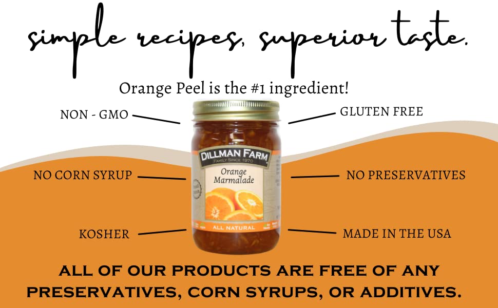 Dillman Farm All Natural Orange Marmalade - Gluten-Free, Non-Gmo, Vgan, Kosher, Preservative Free, Corn Syrup Free - Made In Usa