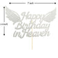 Happy Birthday In Heaven Cake Topper Party Decorations For Birthday,Anniversary,Funeral,Celebration Of Life Party Supplies,Silve