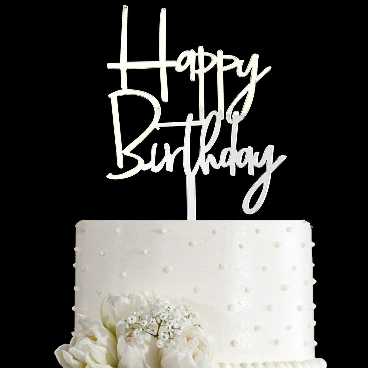 Happy Birthday Acrylic Cake Topper Party Decorations (Mirror Silver)