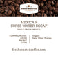 Fresh Roasted Coffee, Organic Mexican Water-Processed Decaf | Usda Organic, 100% Single Origin, Kosher | Medium Roast 12 Oz Whole Bean