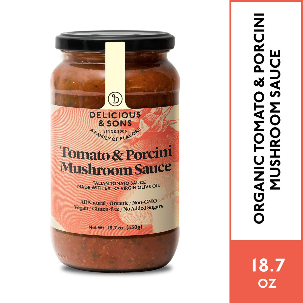 Delicious & Sons - Organic Italian Tomato & Porcini Mushroon Pasta Sauce 18.70 Oz (Pack Of 3)- Non-Gmo - Gluten-Free - Vegetaria