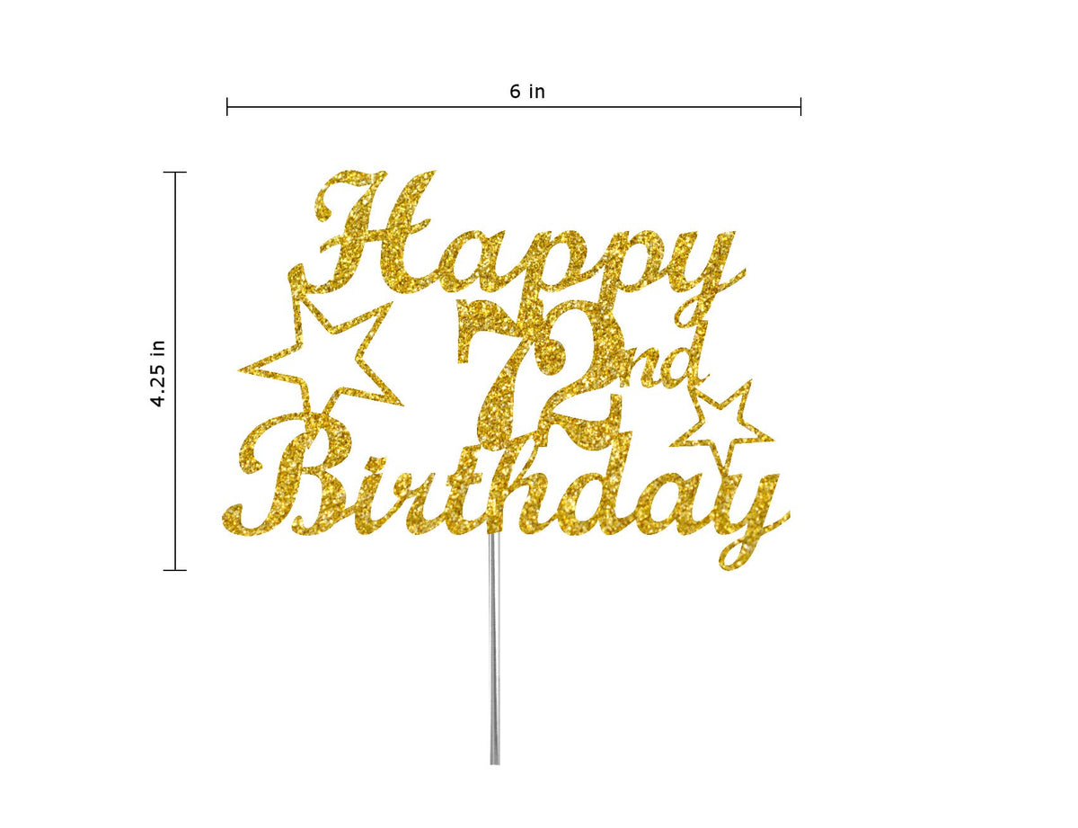 RokAPary 72 Birthday Cake Topper, Gold Glitter, Premium Quality Acrylic, Sturdy Double-Sided, Made in USA, Model RCT217