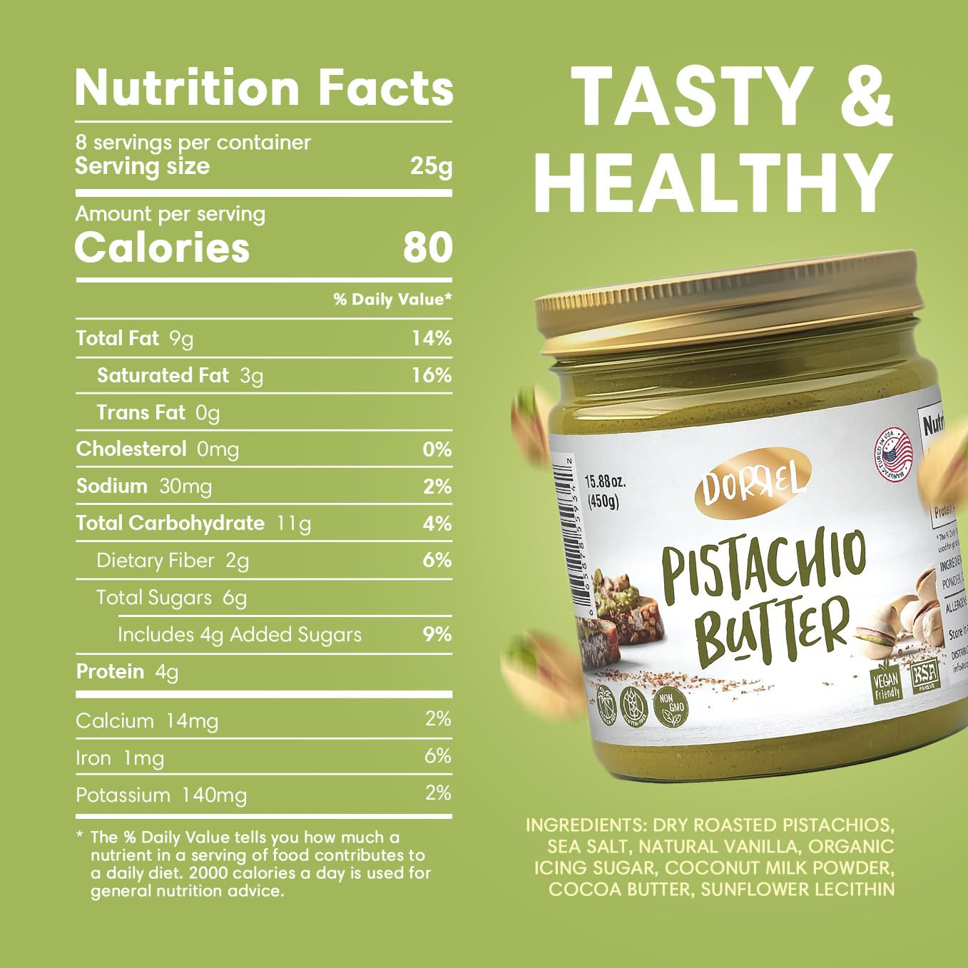Dorrel Pistachio Butter, Dairy-Free Spreadable, 60% California Pistachios, Vegan, Kosher, 15.88 Ounce (450g)