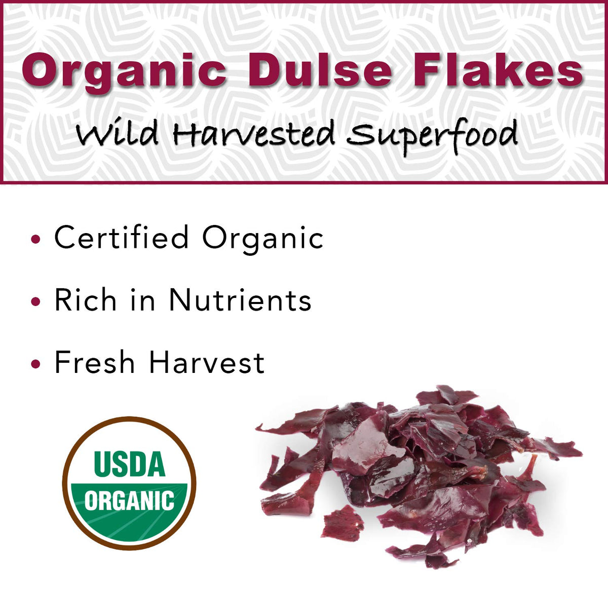 Organic Dulse Flakes - Sun Dried, Wild Crafted, North Atlantic Dulse - Palmaria Palmata (4 oz)