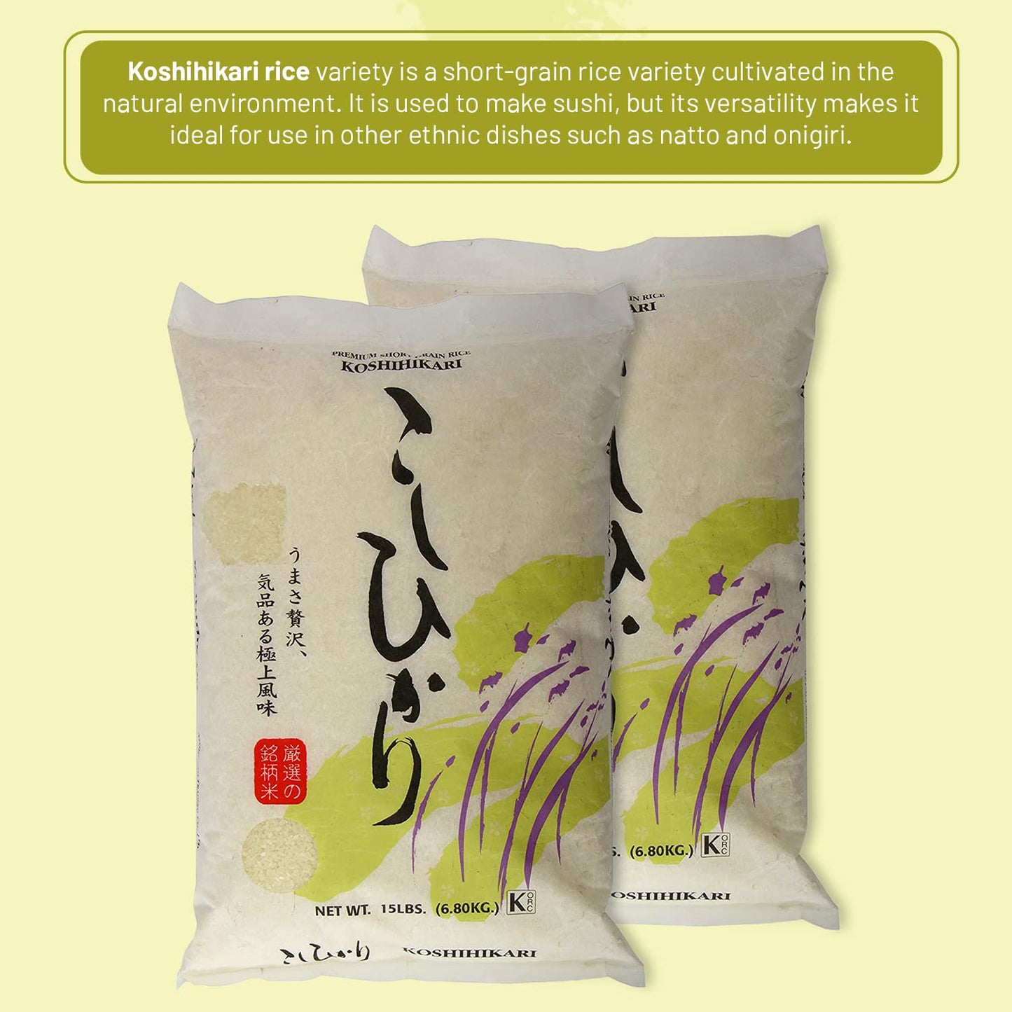 Shirakiku Koshihikari Sushi Rice - Premium Low Carb Sticky Short Grain, 15 lb Bag