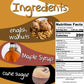 Crazy Go Nuts Walnuts - Maple, Banana, Coconut, Oatmeal Cookie, Healthy Snacks, Vegan, Gluten Free, Superfood - Natural, Non-GMO