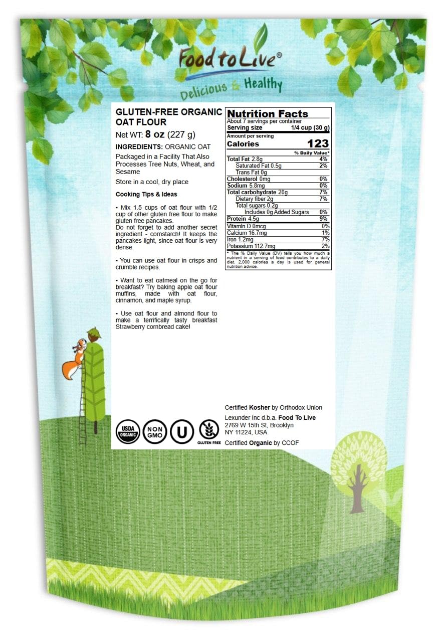 Food to Live Gluten-Free Organic Oat Flour, 8 Ounce - Stone Ground Whole Grain Oats for Baking