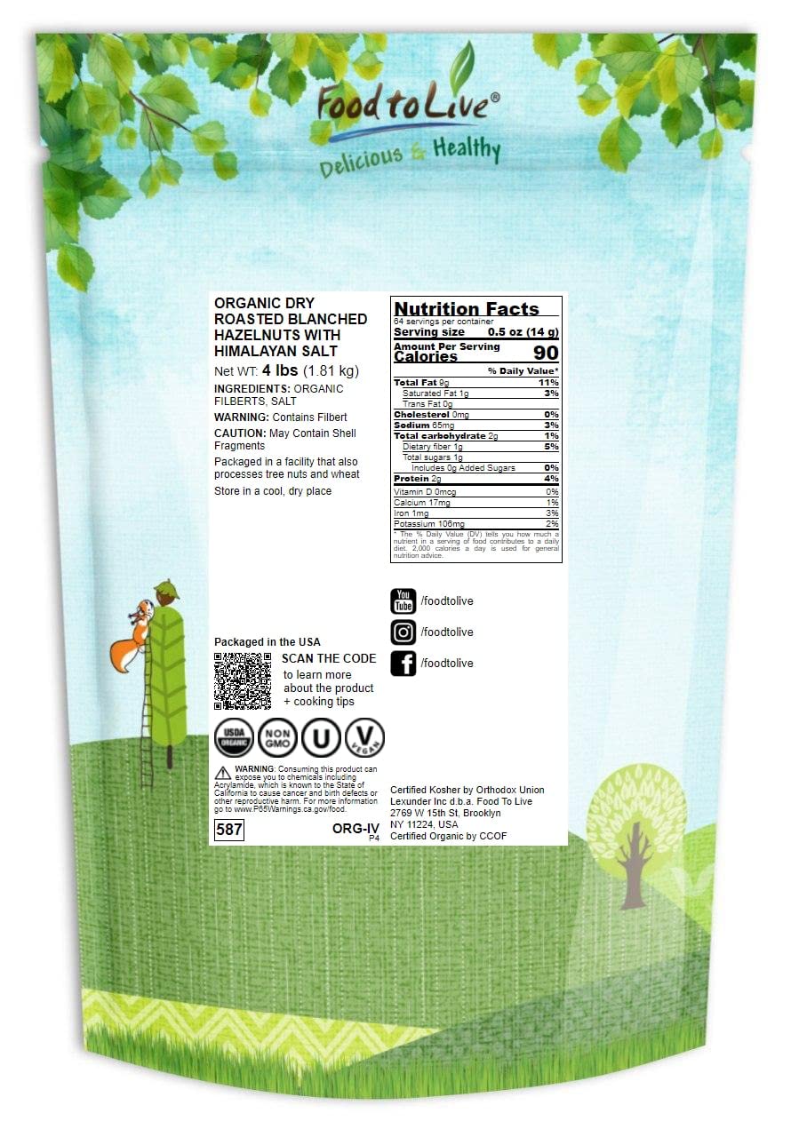 Food to Live Organic Dry Roasted Blanched Hazelnuts with Himalayan Salt, 4 Pounds - Non-GMO, Oven Roasted Lightly Salted Whole F