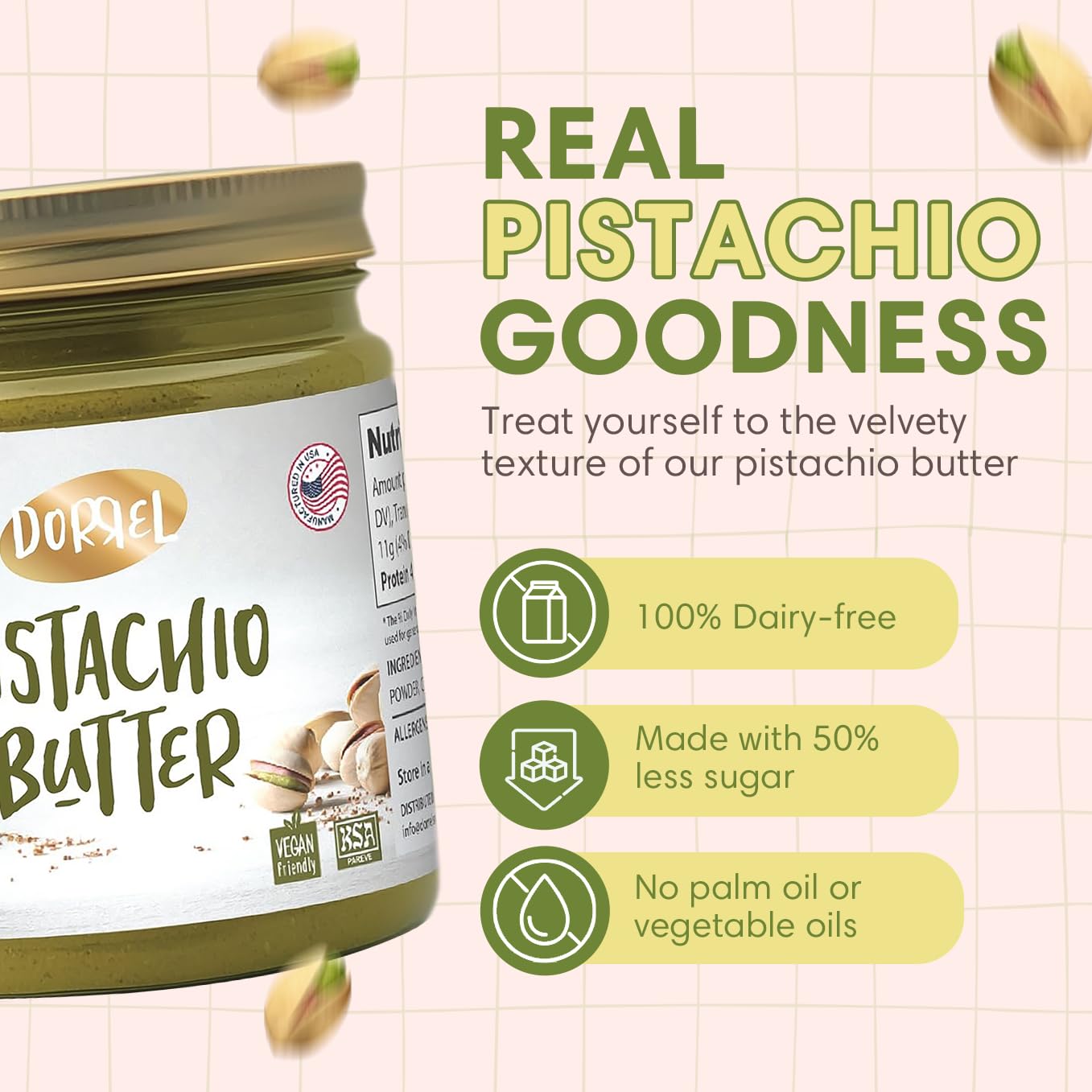 Dorrel Pistachio Butter, Dairy-Free Spreadable, 60% California Pistachios, Vegan, Kosher, 15.88 Ounce (450g)