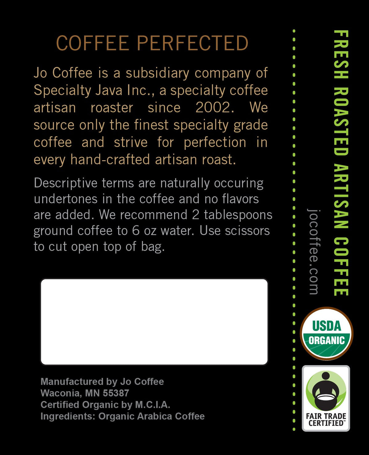 Jo Coffee Organic Whole Bean Coffee, Lighter Roast, 12 oz, Fair Trade, Non-GMO, Gluten Free, 100% Arabica, Kosher