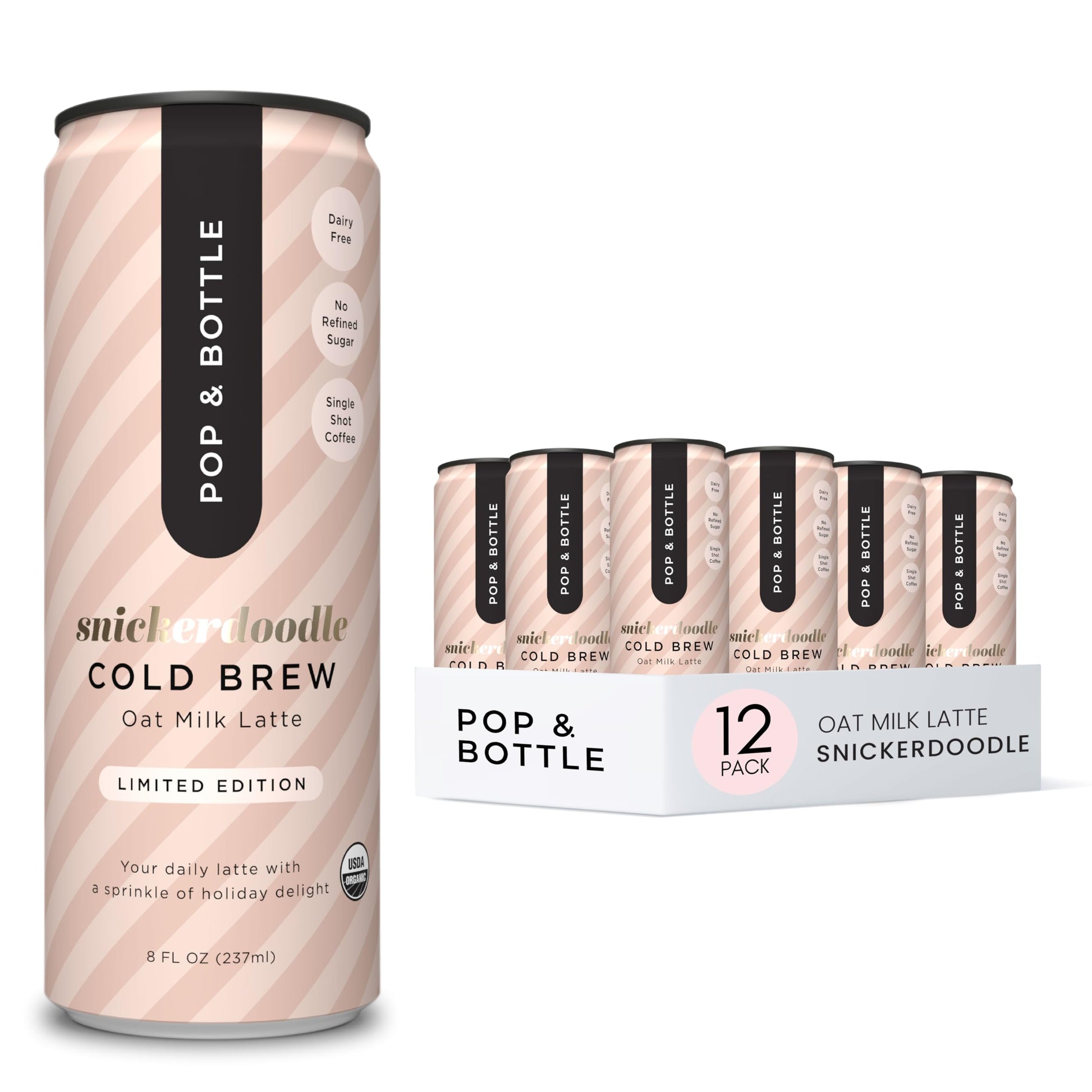 Pop & Bottle Oat Milk Lattes- Cold Brew  Cold Brew Coffee Cans  Canned Coffee  Iced Coffee  Organic  Dairy Free  Gluten Free  Lightly Sweetened with Coconut Nectar- Snickerdoodle  8 Fl Oz (12 Pack)
