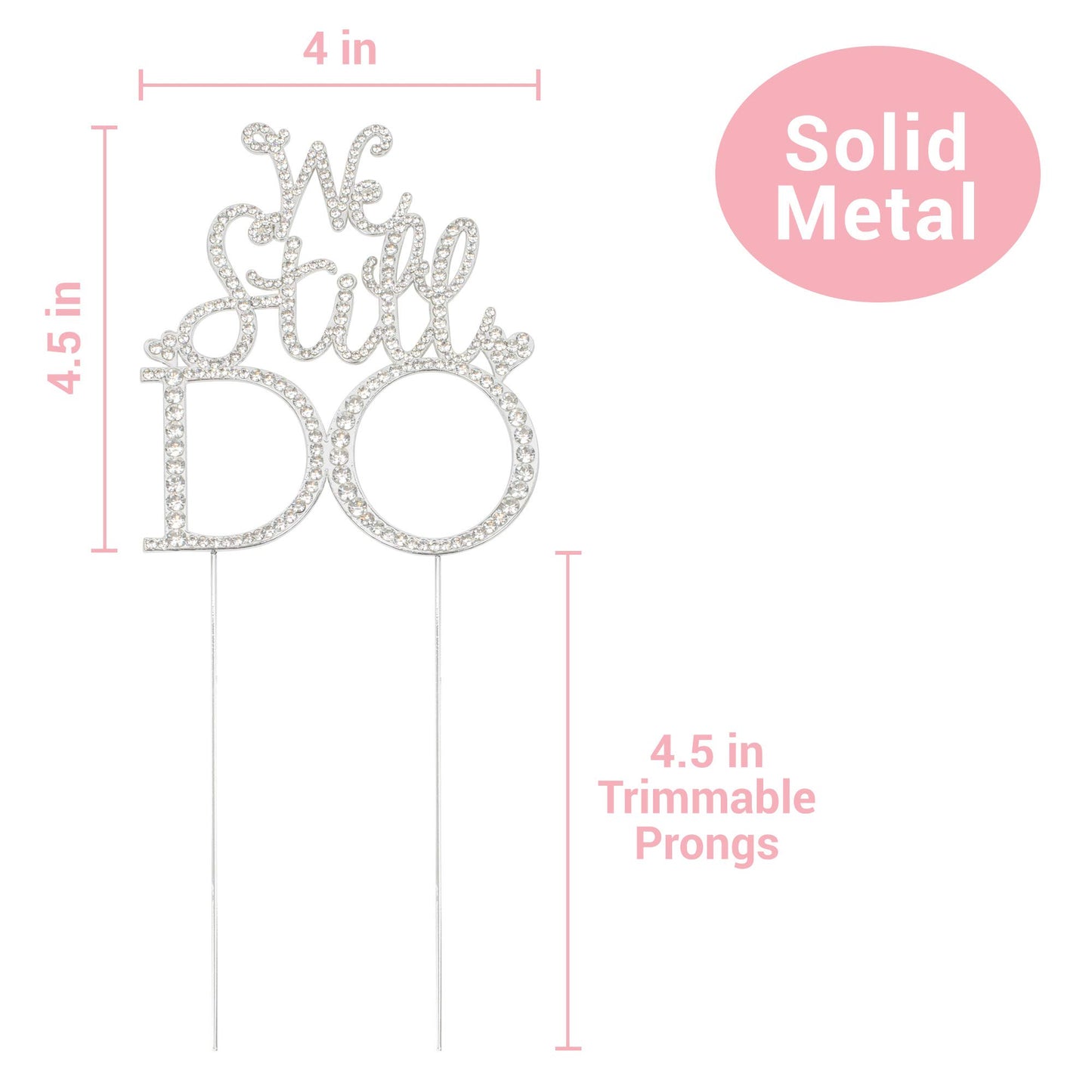 Crystal Creations We Still Do Cake Topper - Premium Silver Metal - 1 Count - Sparkly Vow Renewal/Wedding Anniversary Decoration