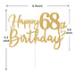 Sriburcio Gold Glitter Cake Topper - 68th Birthday Decorations, Cheers to 68 Years, Model SH--1108, Perfect for Party Supplies