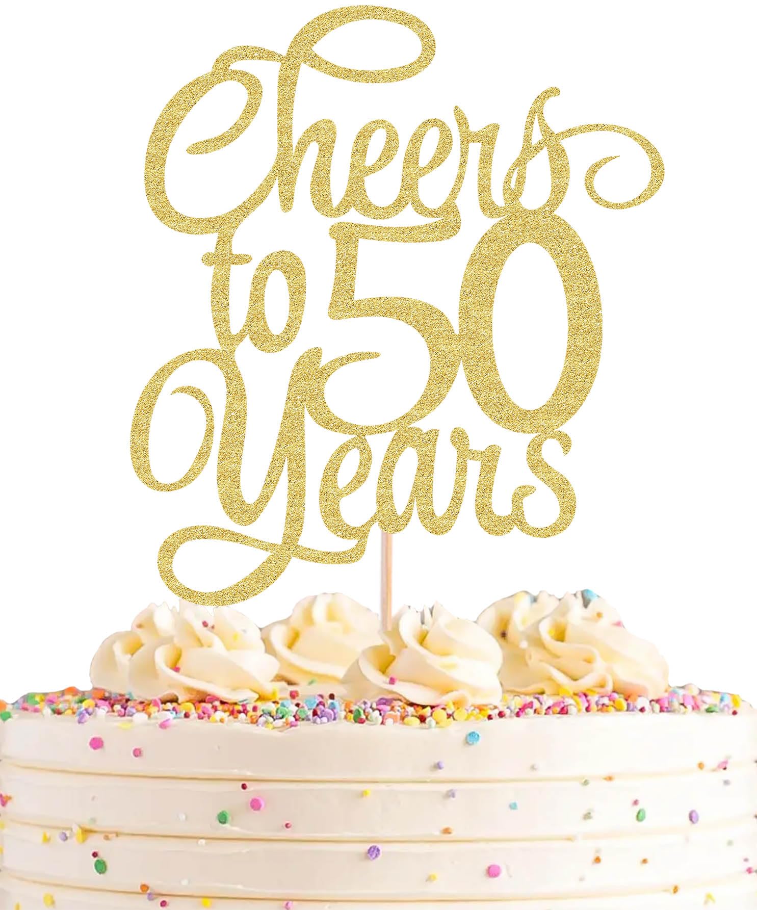Ahaoray Cheers To 50 Years Cake Topper - Gold Glitter 50Th Birthday Cake Decorating Supplies  Perfect For 50Th Anniversary Or Fifty Birthday Party  Photo Booth Props