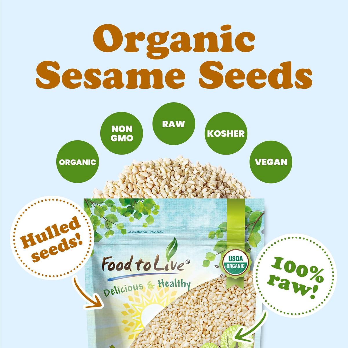 Food to Live Organic Hulled Sesame Seeds, 8 Ounces - Whole Raw White Sesame Seeds, Non-GMO, Kosher, Vegan, Unroasted, Bulk. High