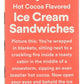 365 By Whole Foods Market, Organic Ice Cream Sandwiches, Hot Cocoa, 21.9 Fl Oz