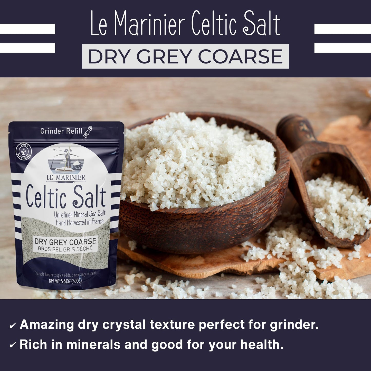 Le Marinier French Sea Salt Dry Grey Coarse, 1.1Lb – 18Oz (500G). Mineral Rich 100% Natural And Unrefined. Perfect For Grinders. Coarse Celtic Salt Organic. Hand Harvested Mineral Salt (1.1Lb Dry Grey)