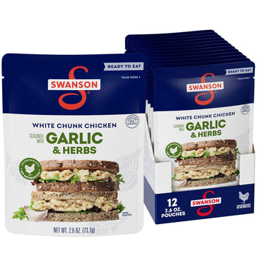 SWANSON S Garlic and Herbs Fully Cooked Chicken Pouch, 2.6 OZ (Pack of 12), Ready to Eat, White