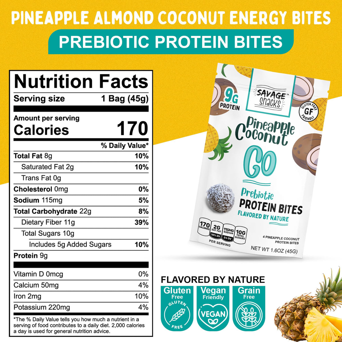 Savage Snacks Go Pineapple Coconut Whole Food Prebiotic 9G Protein Balls & Bites - Convenient On-The-Go Tasty Protein Snacks - High-Protein, Gluten-Free, Grain-Free & Flavored By Nature