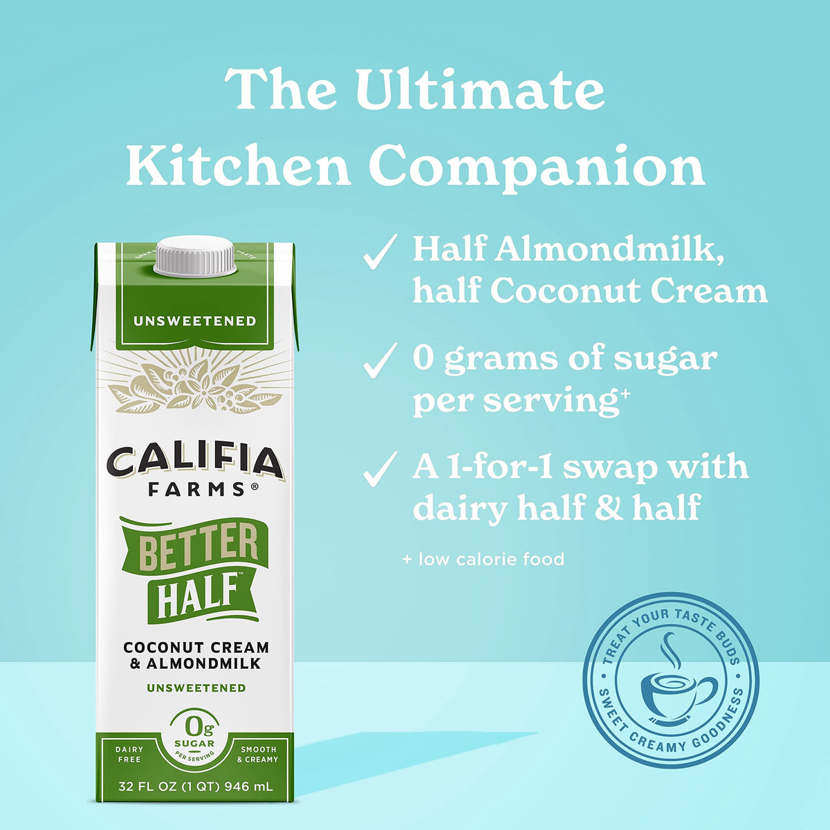 Califia Farms - Unsweetened Better Half, Half and Half Substitute, 32 Oz (Pack of 6), Almond Milk, Coconut Cream, Coffee Creamer