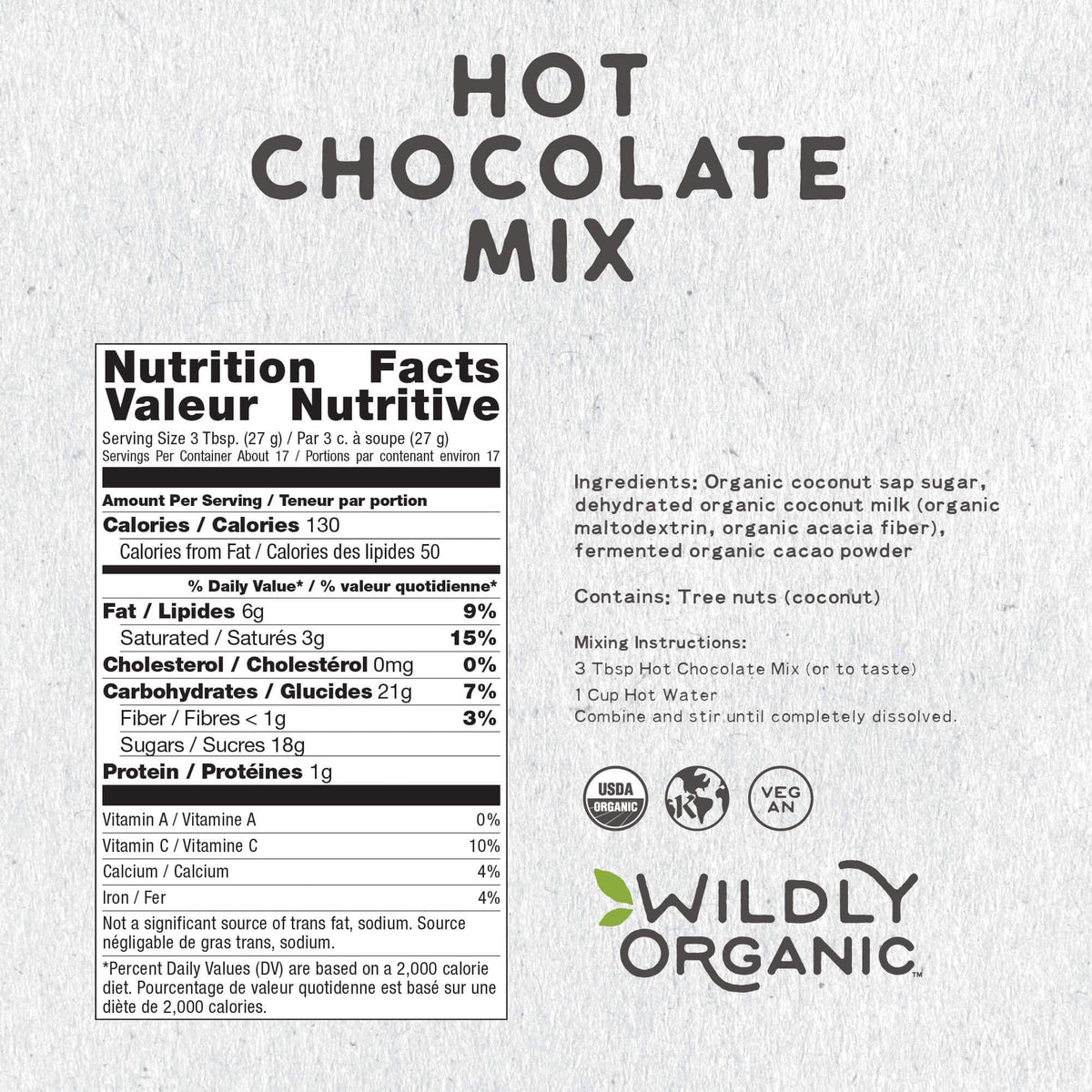 Wildly Organic Hot Chocolate Mix - 16 Oz, 1 Lb Bag - Organic, Vegan, Raw Cacao, Fair Trade, Dairy-Free, Gluten-Free - 3 Ingredie