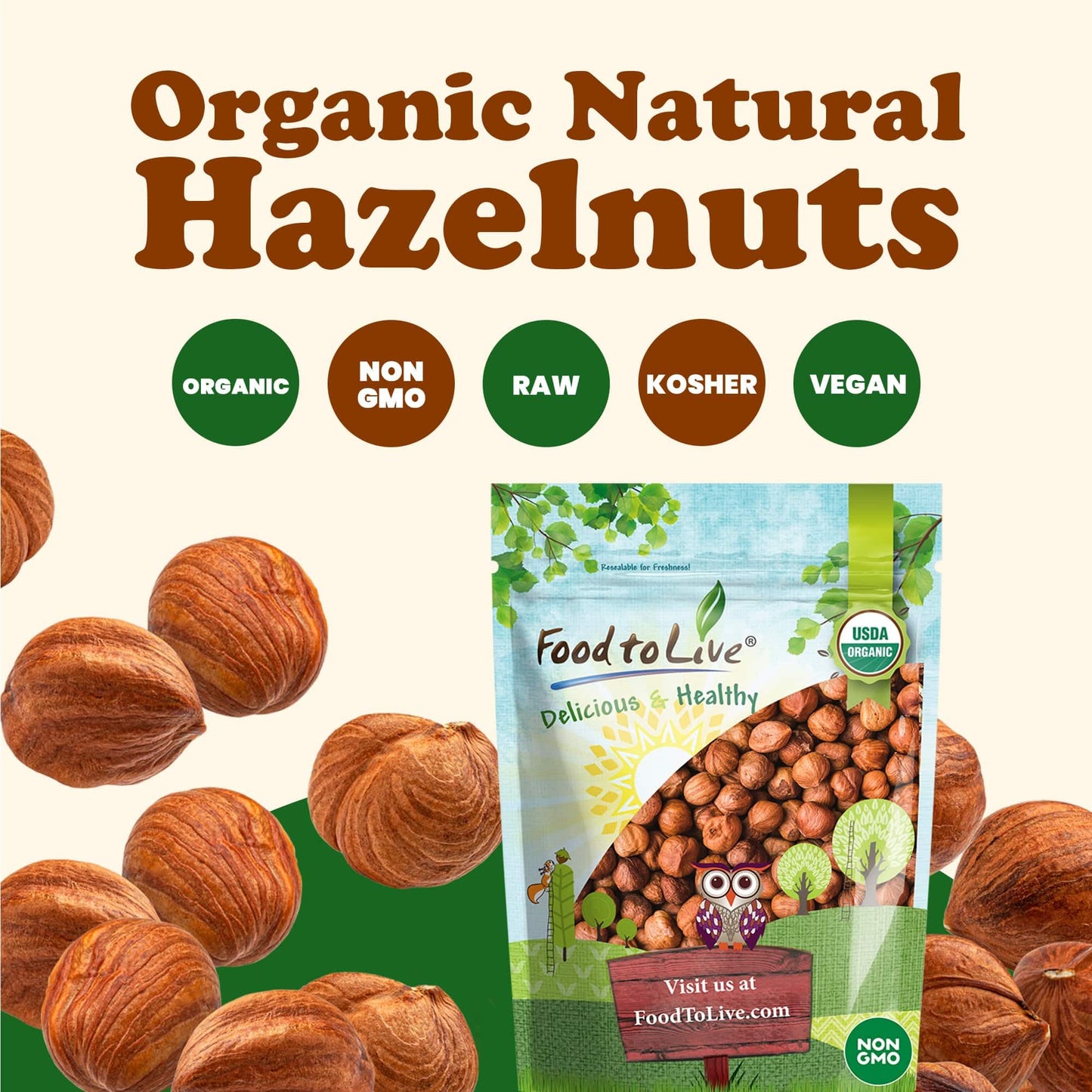 Food To Live Organic Hazelnuts, 1 Pound – Non-Gmo, Raw Filberts, Whole Nuts, Shelled, Unsalted, Kosher, Vegan, Bulk. Crunchy, Wholesome Snack. Rich In Vitamin E, Protein. Great For Baking, Trail Mixes