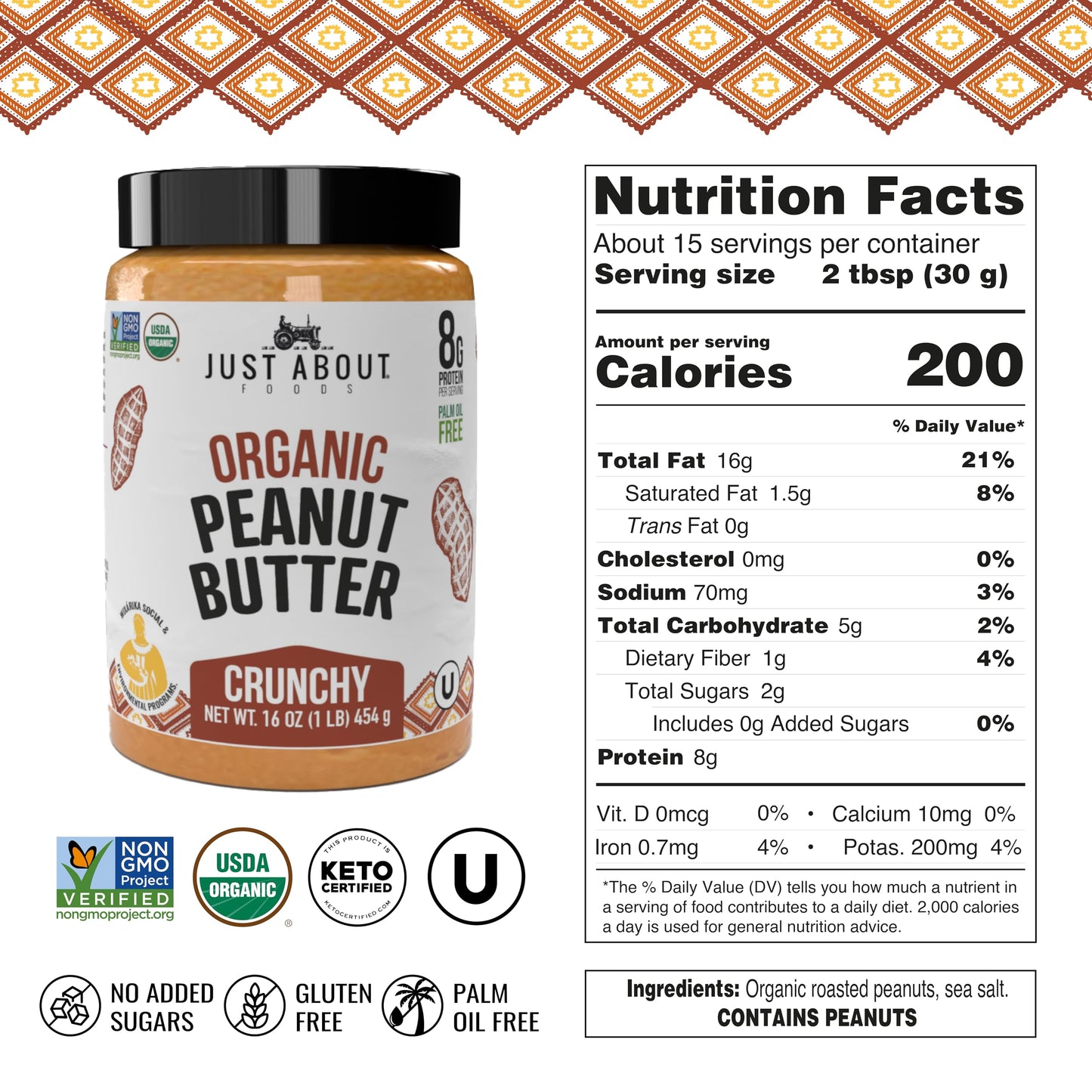 Just About Foods Organic Keto Peanut Butter Crunchy - Gluten-Free, No Sugar Added, Unsweetened, 16 Ounce