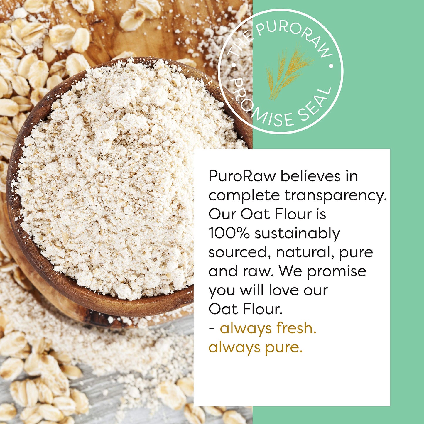 PuroRaw Oat Flour, Gluten Free, Non-GMO, 32 Ounce, Product of Canada