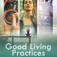 Good Living Practices, by Rammonhan Rao, PhD (2020)