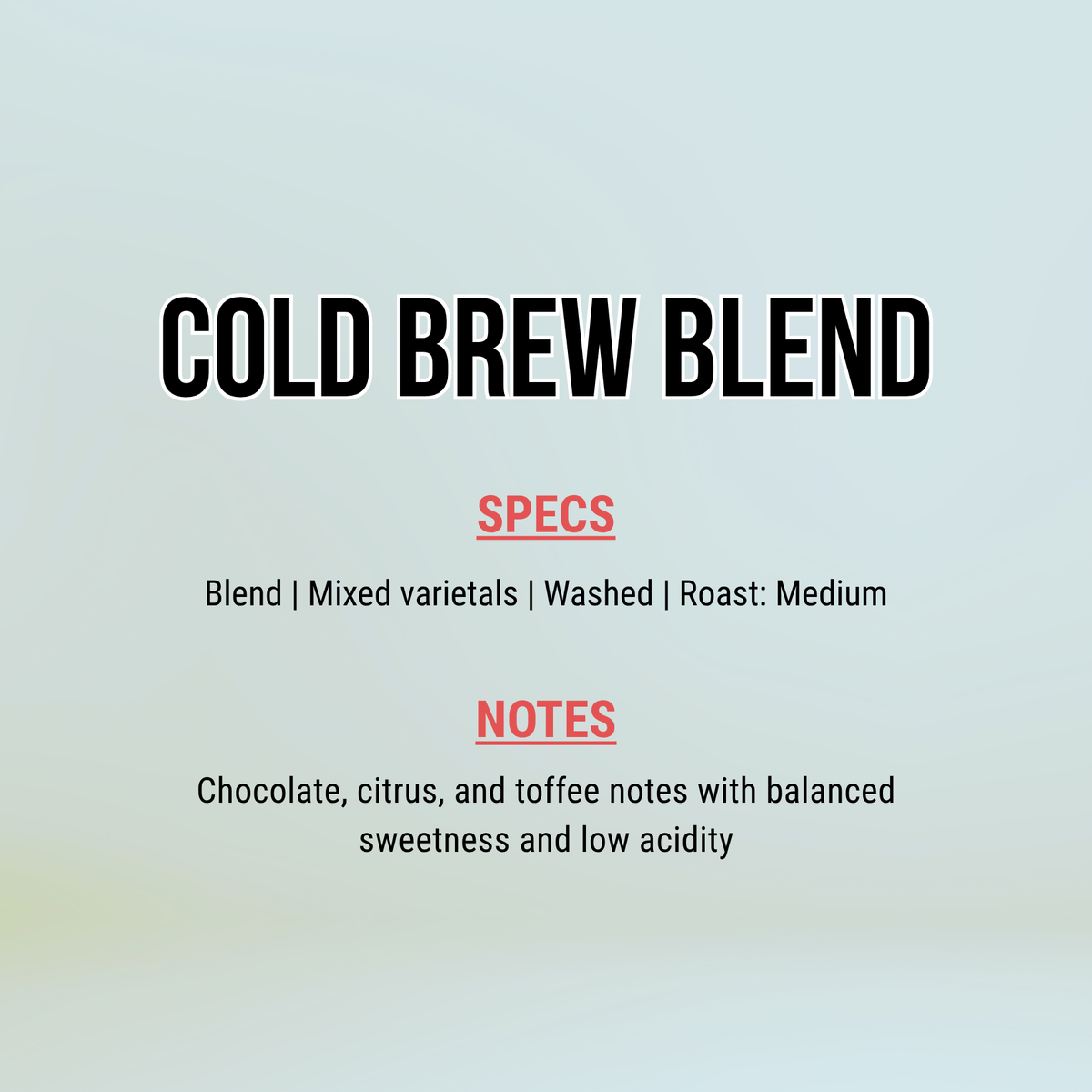Cold Brew Blend