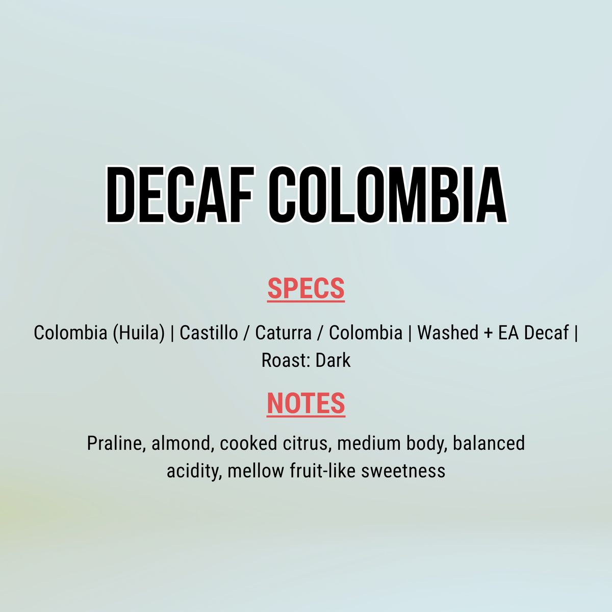 Decaf Colombia
