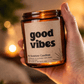 Good Vibes Amber Jar Candle 8 oz – Soy Wax Candle, Clean Burning, Non-Toxic, Handmade
