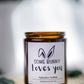 Easter Candle Gift: Some Bunny Loves You - Cute Easter Gift for Best Friend